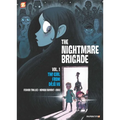 The Nightmare Brigade Vol. 1: The Case of the Girl from Deja Vu