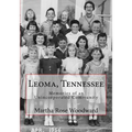 Leoma, Tennessee: Memories of an Unincorporated Community