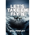 Let's Take 'em Flyin'