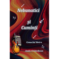 Nebunatici și Cuminți Cenaclul Retro