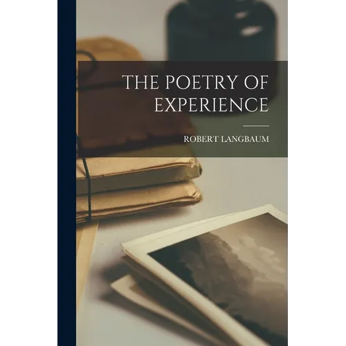 The Poetry of Experience