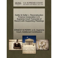 Keifer & Keifer V. Reconstruction Finance Corporation U.S. Supreme Court Transcript of Record with Supporting Pleadings