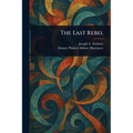The Last Rebel