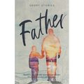 Father: Short Stories