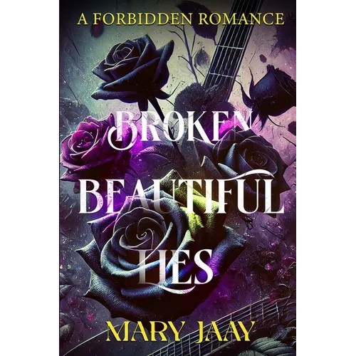 Broken, Beautiful Lies