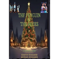 The Penguin & The Pixies: A Christmas Story