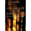Universities in the Marketplace: The Commercialization of Higher Education