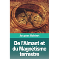 De l'Aimant et du Magnétisme terrestre