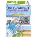 Annie and Snowball and the Grandmother Night: Ready-To-Read Level 2