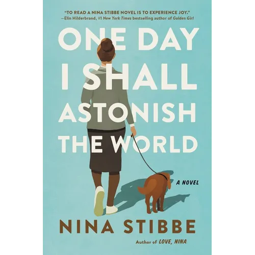One Day I Shall Astonish the World
