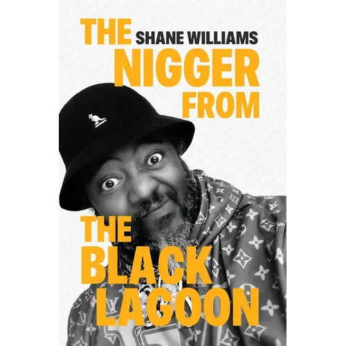 The Nigger from The Black Lagoon