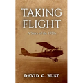 Taking Flight: A Story of the 1920s