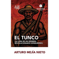 El Tunco (La vida de un general revolucionario hondureño)