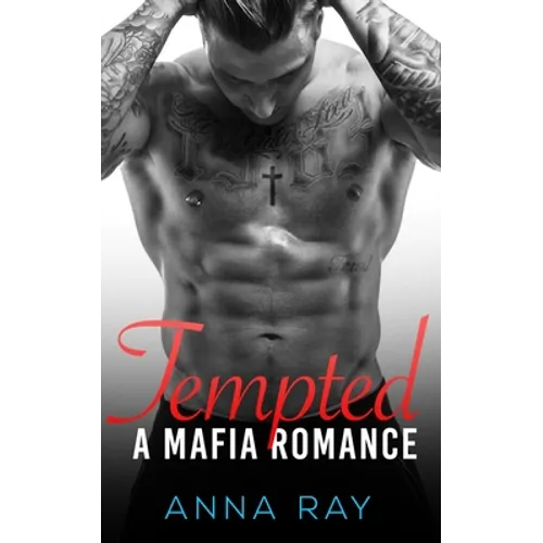 Tempted: An Enemies-to-Lovers Mafia Romance