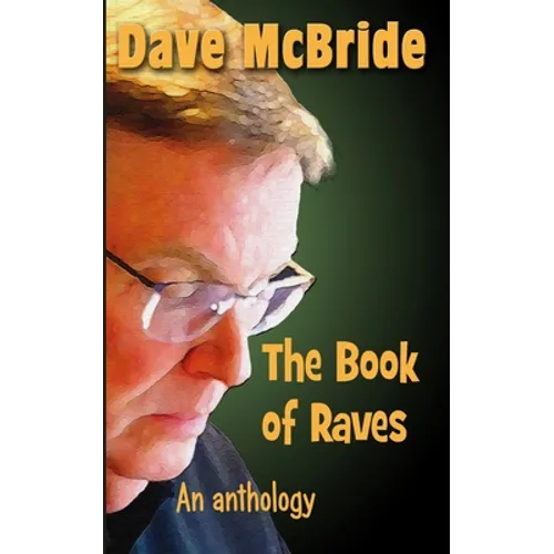 The Book of Raves: An Anthology
