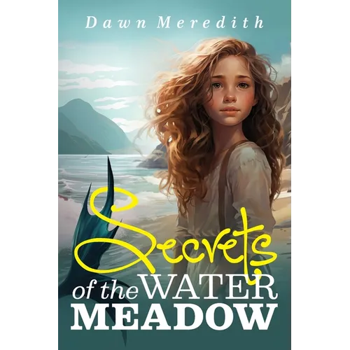 Secrets of the Water Meadow