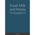Food: Milk and Honey: Designing food for niche groups. Is tweaking food DNA for a niche group worth the investment? This is 1 of 10 flipped learning m