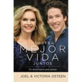 Nuestra Mejor Vida Juntos: Un Devocionario Para Parejas