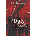 A Duty to Family