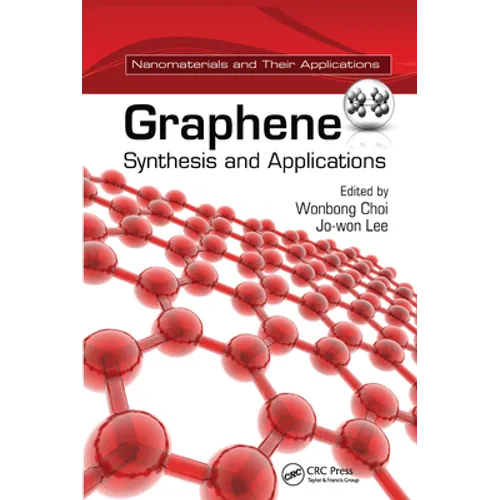 Graphene: Synthesis and Applications