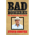 Bad Hombres: How Hispanics Will Save America