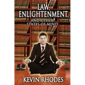 Law, Enlightenment, and Other States of Mind