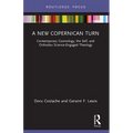A New Copernican Turn: Contemporary Cosmology, the Self, and Orthodox Science-Engaged Theology
