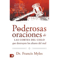 Poderosas Oraciones de las cores de cielo que destruyen los altares del mal: Estableciendo el Marco Legal para Cerrar Entradas Demoníacas y Romper Cad