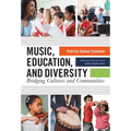 Music, Education, and Diversity: Bridging Cultures and Communities