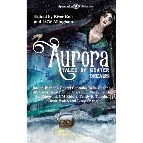 Aurora: Tales of Winter Dreams