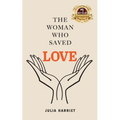 The Woman Who Saved Love