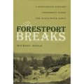 The Forestport Breaks: A Nineteenth-Century Conspiracy Along the Black River Canal