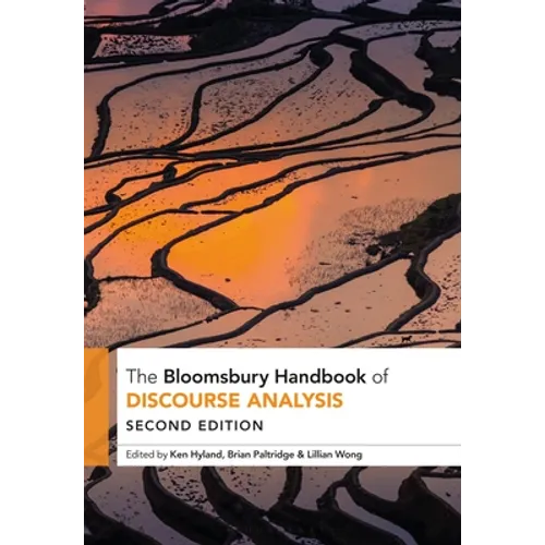 The Bloomsbury Handbook of Discourse Analysis