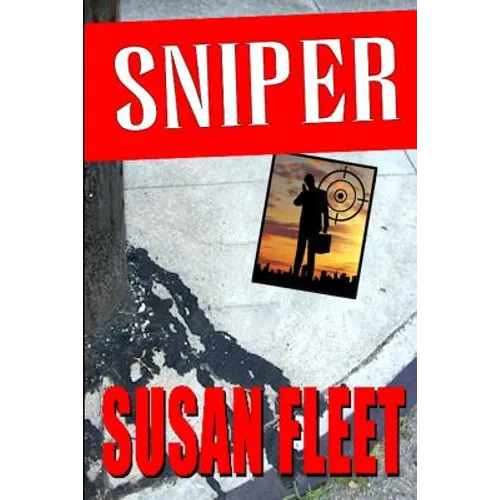 Sniper: a Frank Renzi crime thriller
