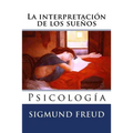 La interpretacion de los suenos: Psicologia