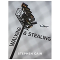 Walking and Stealing