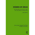 Women of Ideas: And What Men Have Done to Them: From Aphra Behn to Adrienne Rich