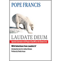Laudate Deum: Apostolic Exhortation to All People of Good Will on the Climate Crisis