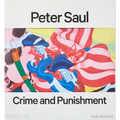 Peter Saul: Published in Association with the New Museum