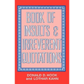 Book of Insults & Irreverent Quotations