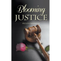 Blooming Justice