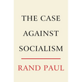 The Case Against Socialism