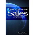 How to increase sales using Facebook.