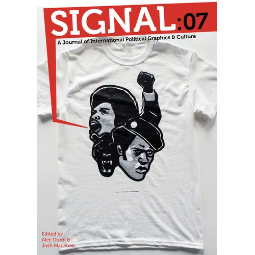 Signal: 07: A Journal of International Political Graphics and Culture