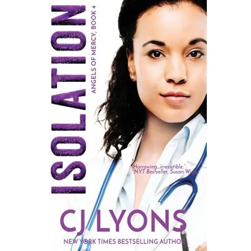 Isolation: Angels of Mercy Book 4