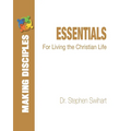 Essentials: For Living the Christian Life
