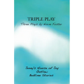 Triple Play: Three Plays by Norm Foster