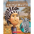 What If You Had Animal Hair?