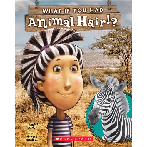 What If You Had Animal Hair?