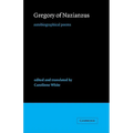 Gregory of Nazianzus: Autobiographical Poems